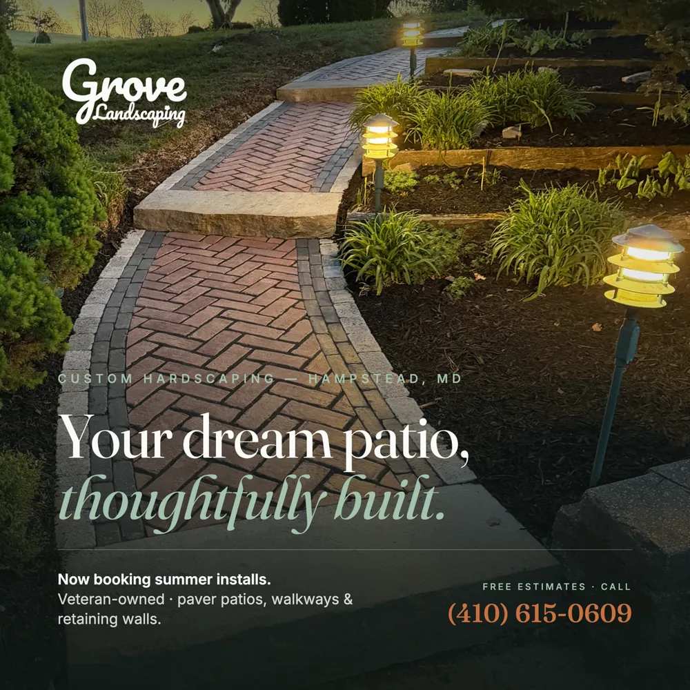 Grove Landscaping ad: a paver walkway at dusk, headline 'Your dream patio, thoughtfully built.'